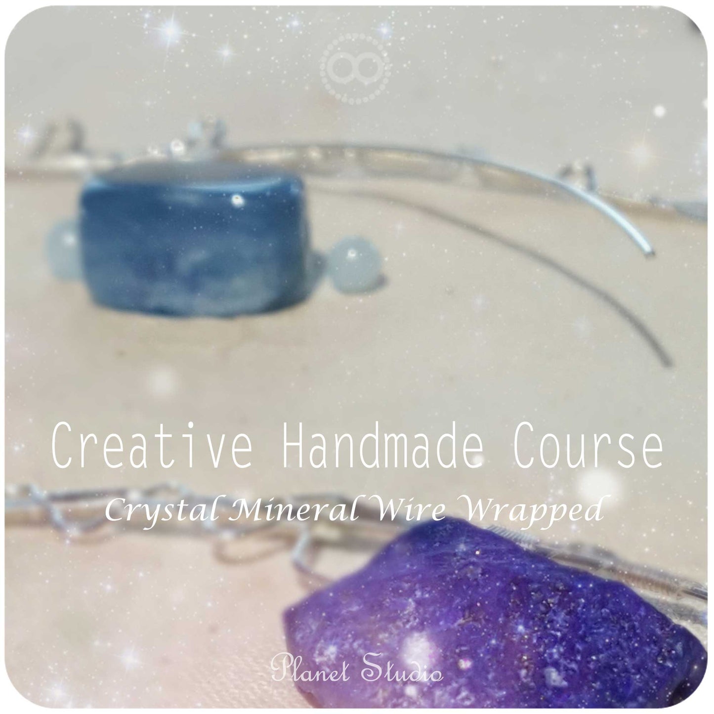 星球 ✹ 晶礦編織 :: 課程  Creative Handmade  Course ∞ Crystal Mineral Wire Wrapped